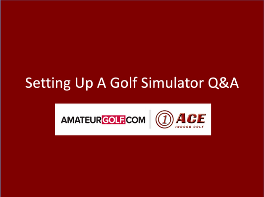 Setting Up A Golf Simulator Q&A